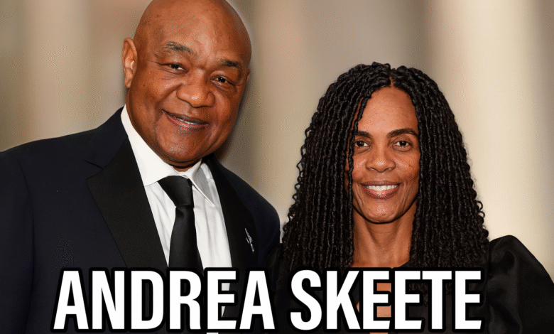 Andrea Skeete The Untold Story Behind George Foreman’s Former Wife