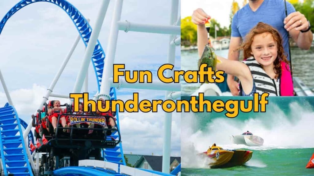 Fun Crafts at Thunder on the Gulf – A Complete Visitor’s Guide