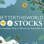 Stocks BetterThisWorld: Investing with Purpose