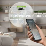 About Qushvolpix Brand – Innovation & Style Insights